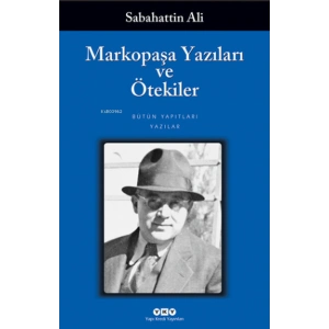 Markopaşa Yazıları ve Ötekiler