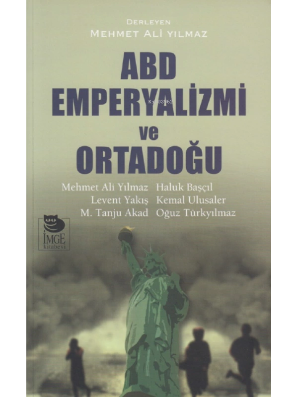 ABD Emperyalizmi ve Ortadoğu