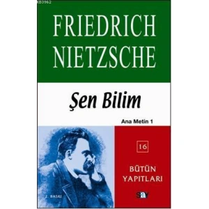 Şen Bilim; Ana Metin 1