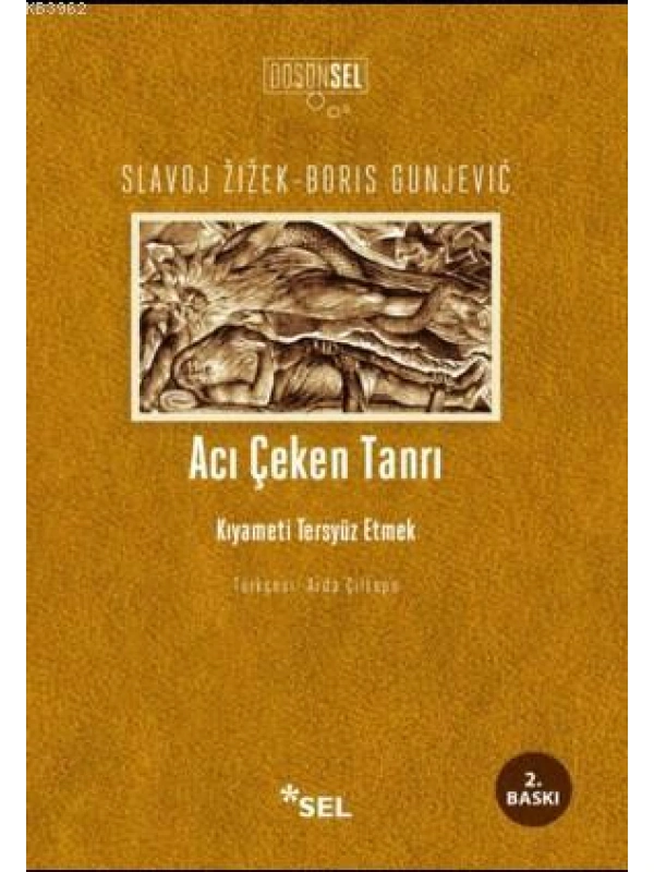 Acı Çeken Tanrı: Kıyameti Tersyüz Etmek