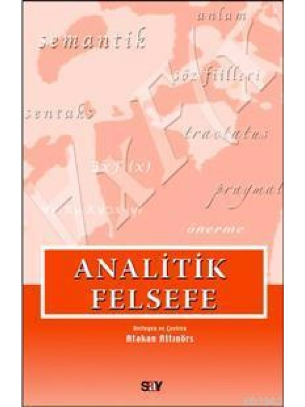 Analitik Felsefe; Seçilmiş Yazılar