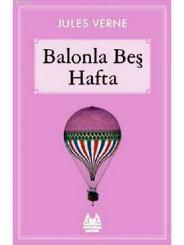 Balonla Beş Hafta