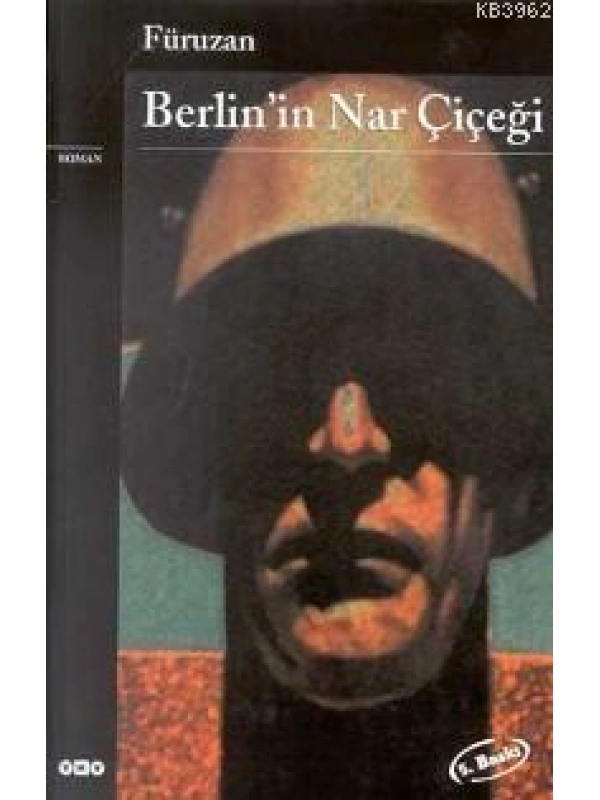 Berlinin Nar Çiçeği