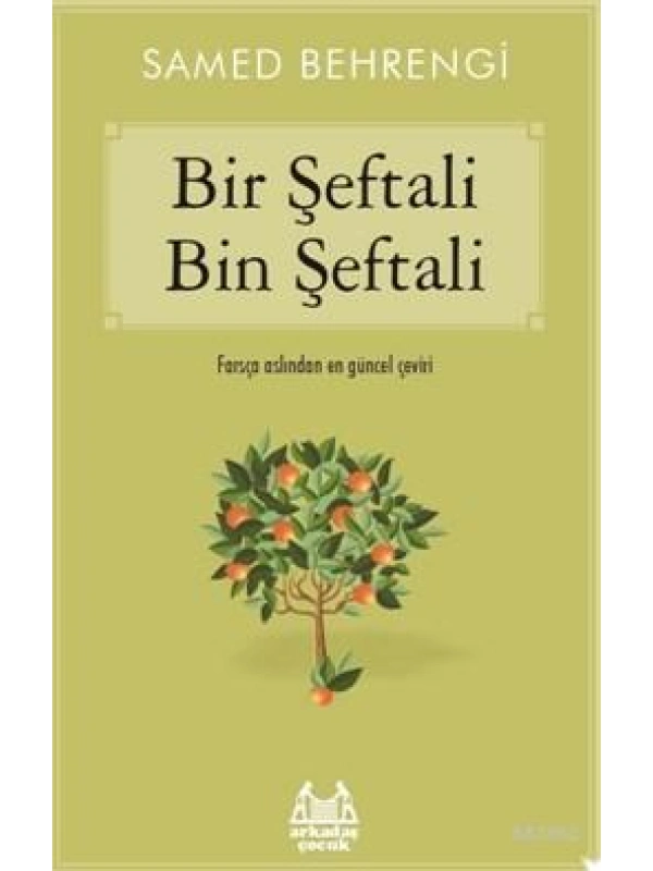 Bir Şeftali Bin Şeftali