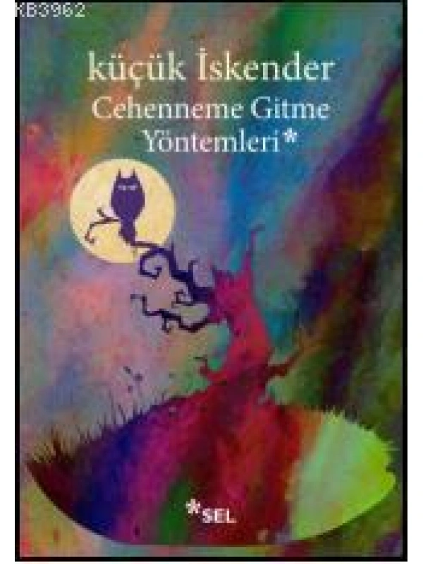 Cehenneme Gitme Yöntemleri