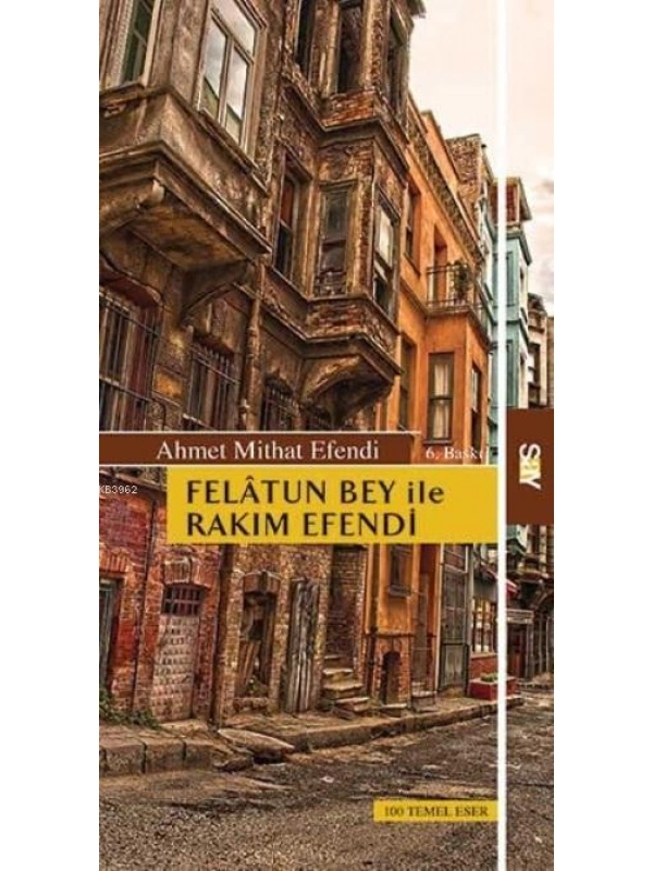 Felatun Bey İle Rakım Efendi