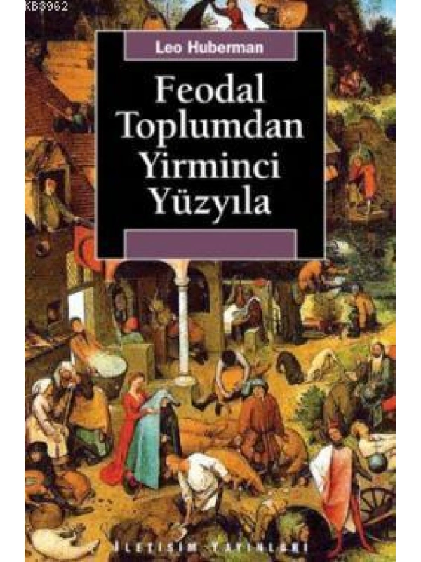 Feodal Toplumdan Yirminci Yüzyıla