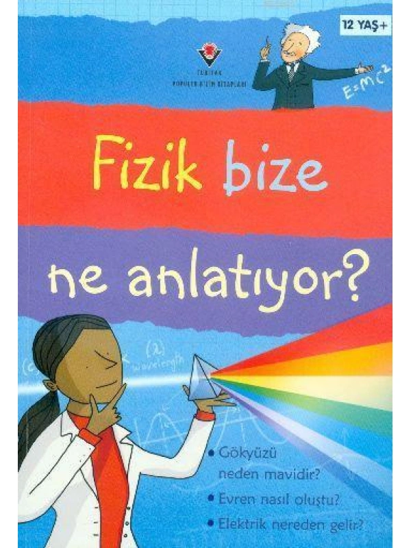 Fizik Bize Ne Anlatıyor?