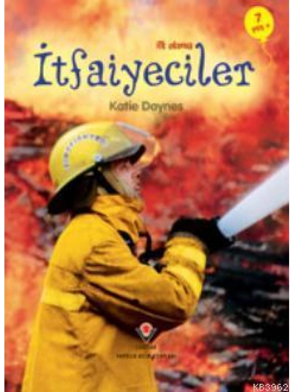 İlk Okuma - İtfaiyeciler