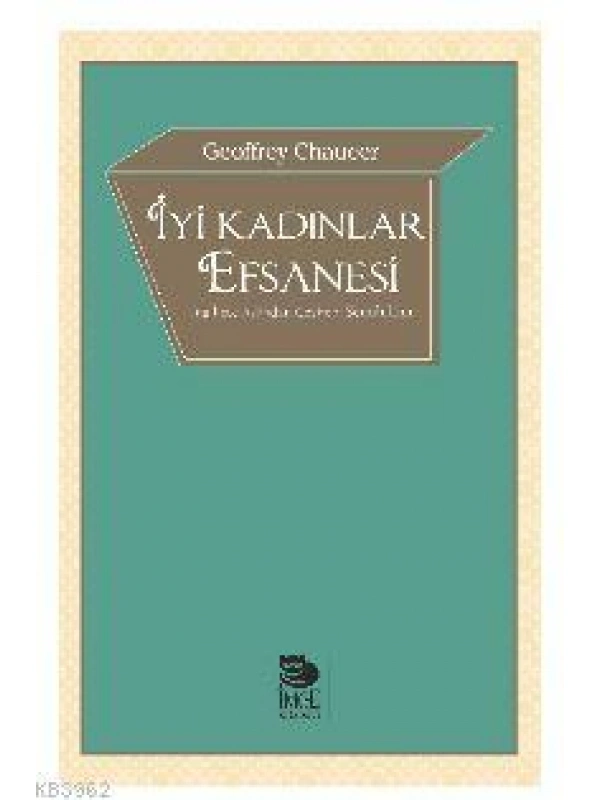 İyi Kadınlar Efsanesi