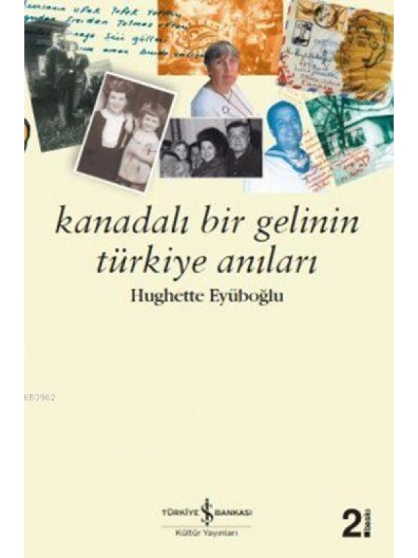 Kanadalı Bir Gelinin Anıları
