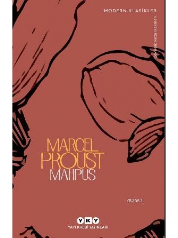 Mahpus; Kayıp Zamanın İzinde 5. kitap