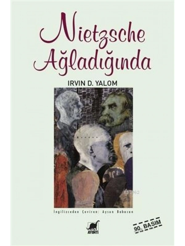 Nietzsche Ağladığında; When Nietzsche Wept