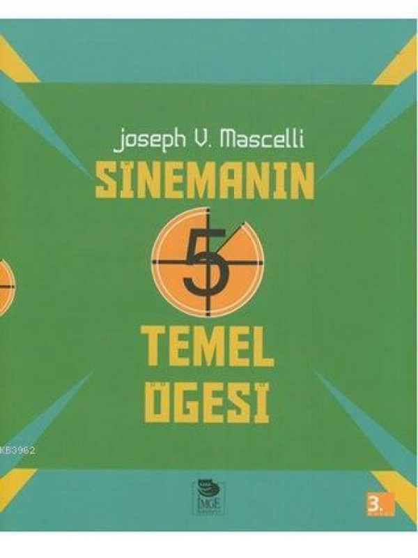 Sinemanın 5 Temel Öğesi