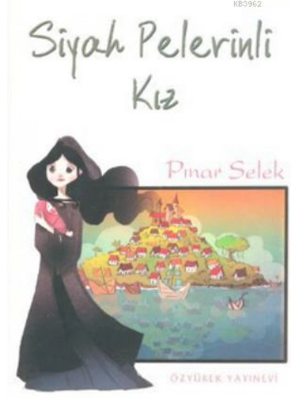 Siyah Pelerinli Kız