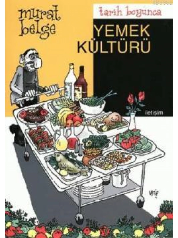Tarih Boyunca Yemek Kültürü