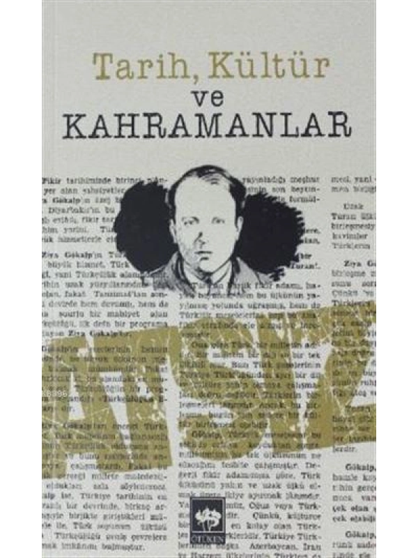 Tarih, Kültür ve Kahramanlar