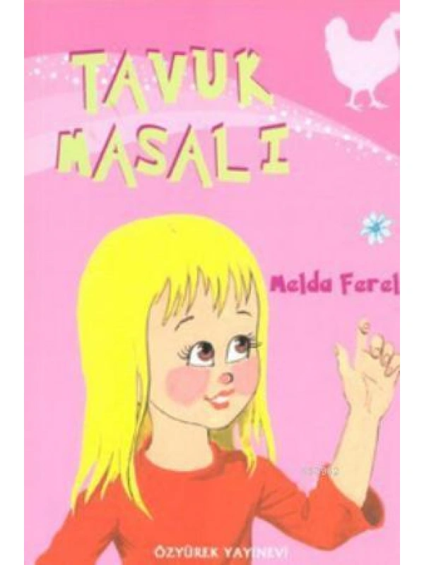 Tavuk Masalı