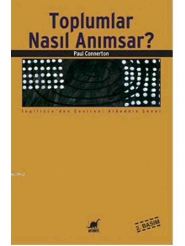 Toplumlar Nasıl Anımsar?