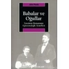 Babalar ve Oğullar; Tanzimat Romanının Epistemolojik Temelleri