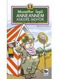Anneannem Askere Gidiyor