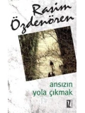 Ansızın Yola Çıkmak