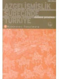 Azgelişmişlik Sürecinde Türkiye 1