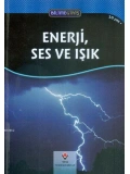 Bilime Giriş - Enerji, Ses ve Işık