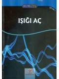 Bilime Giriş - Işığı Aç