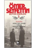 Bomba; Bütün Eserleri 3