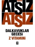 Dalkavuklar Gecesi / Z Vitamini