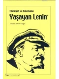 Edebiyat ve Sinemada Yaşayan Lenin