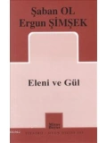 Eleni ve Gül