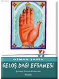 Geloş Dağı Efsanesi