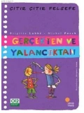 Gerçekten ve Yalancıktan; Çıtır Çıtır Felsefe 3