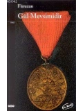 Gül Mevsimidir