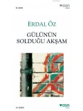 Gülünün Solduğu Akşam