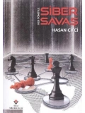 Her Yönüyle Siber Savaş