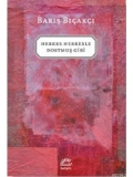 Herkes Herkesle Dostmuş Gibi