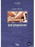 İçsel Çatışmalarımız