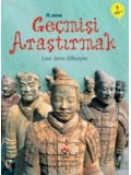 İlk Okuma - Geçmişi Araştırmak