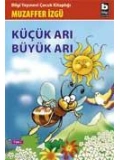 Küçük Arı Büyük Arı