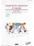 Küçük Bir Kız Tanıyorum 8 Yaşında
