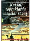 Kutsal Topraklarda Casuslar Savaşı
