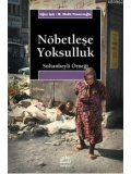 Nöbetleşe Yoksulluk; Sultanbeyli Örneği
