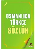 Osmanlıca Türkçe Sözlük
