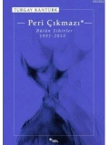 Peri Çıkmazı; Bütün Sihirler 1991-2010