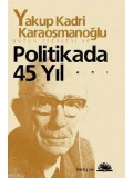 Politikada 45 Yıl