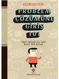 Problem Çözümüne Giriş 101; Zeki İnsanlar İçin Basit Bir Kitap