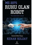 Ruhu Olan Robot; MS 2075